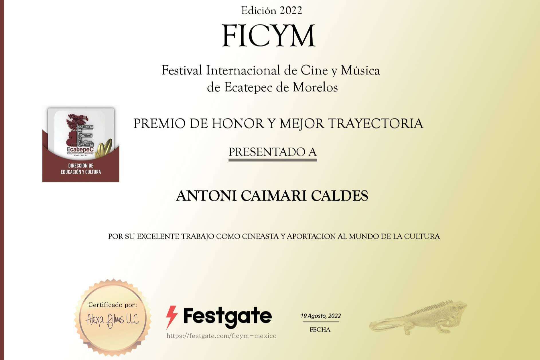 Antoni Caimari Caldés, premiado de honor, padrino y cuatro galardones en el festival Internacional de Cine y Música de Ecatepec de Morelos, estado de México