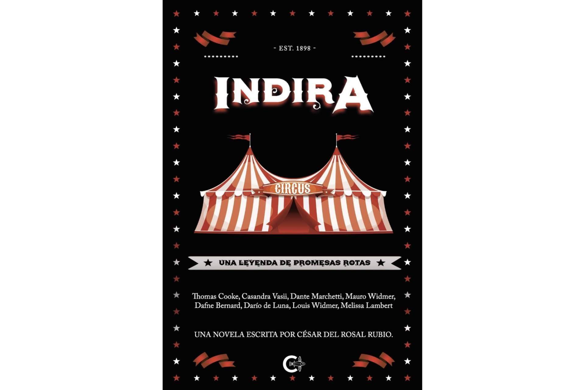 'Indira, una leyenda de promesas rotas', el potente «thriller circense» que ha llegado para quedarse