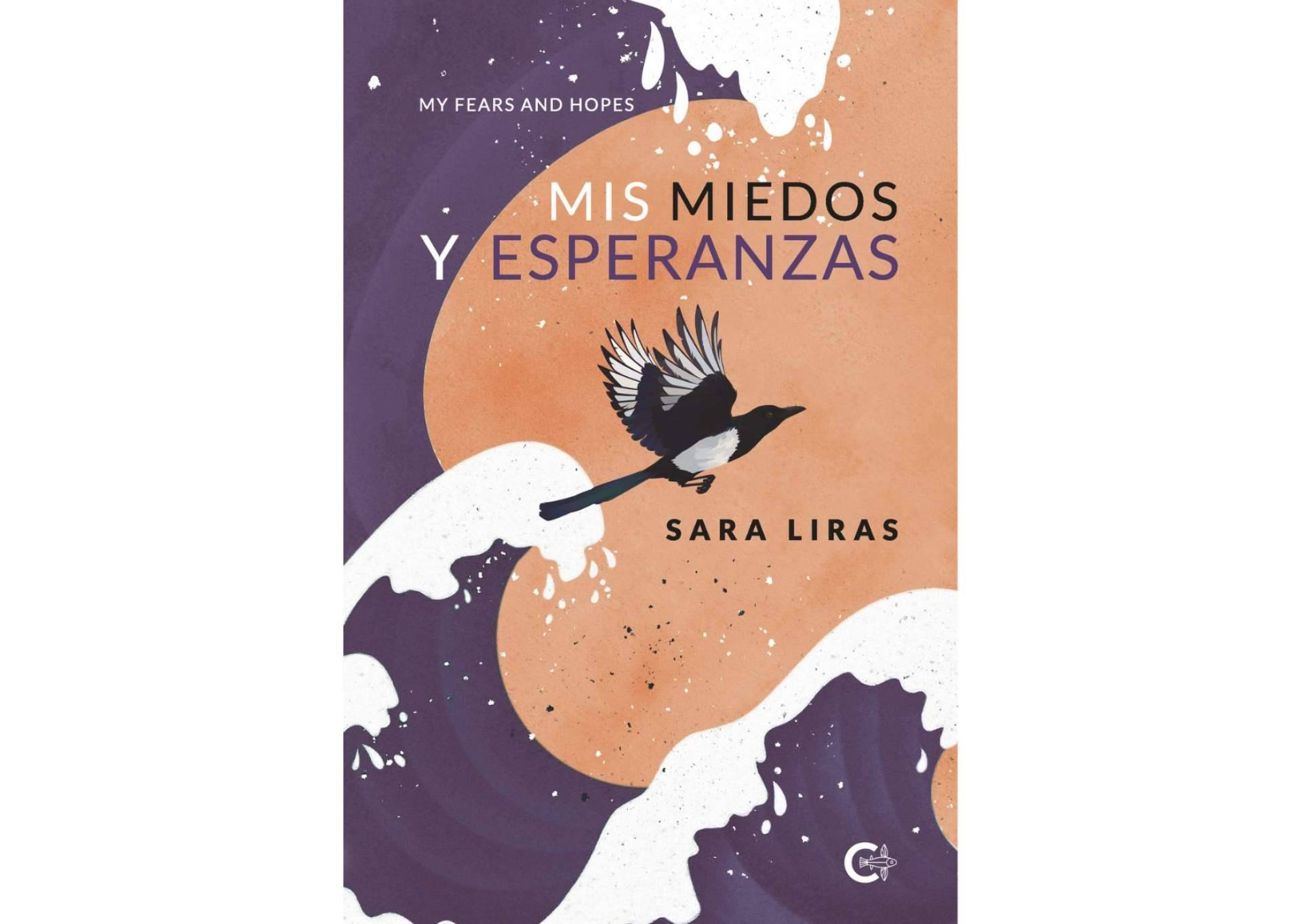 'Mis miedos y mis esperanzas', el poemario de una guerrera que los lectores no deberían dejar pasar