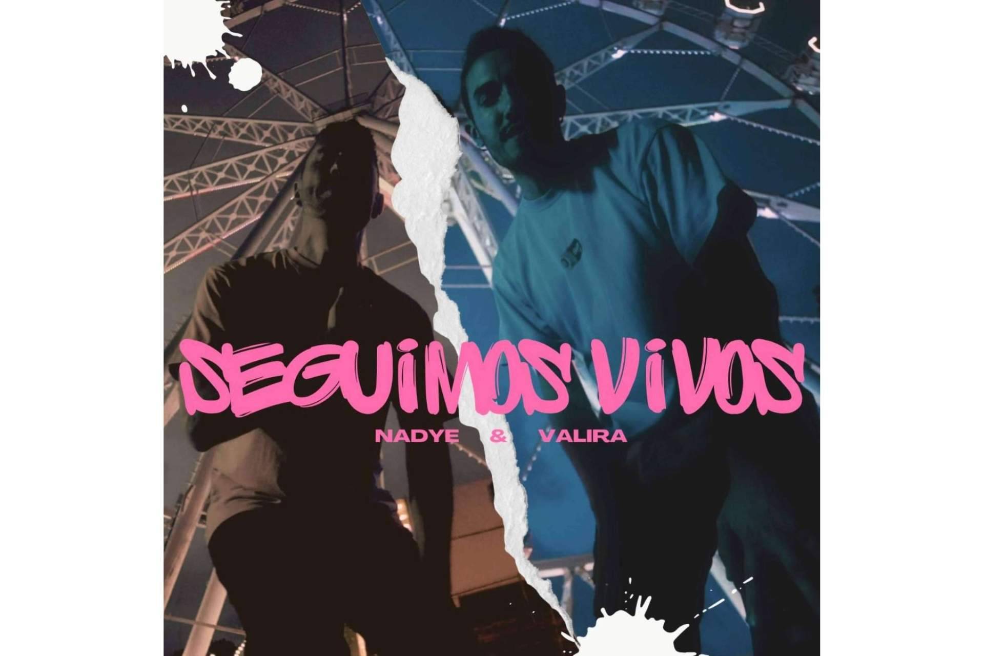 El nuevo single de Nadye 'Seguimos Vivos'