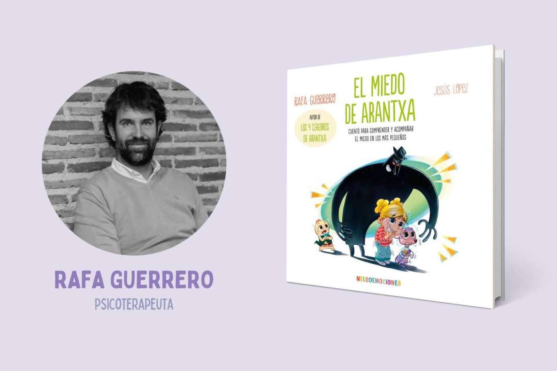'El miedo de Arantxa', el cuento para comprender y acompañar el miedo