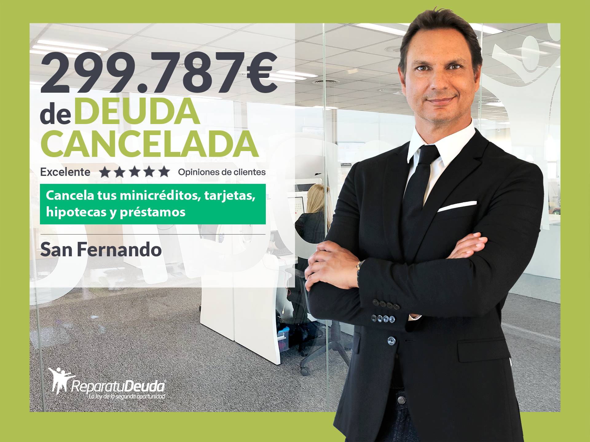 Repara tu Deuda Abogados cancela 299.787 € en San Fernando (Cádiz) con la Ley de Segunda Oportunidad